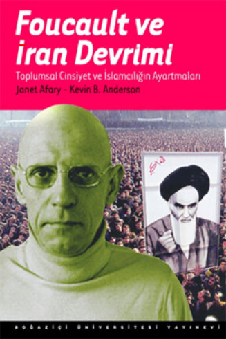 Foucault and the Iranian Revolution (Turkish)